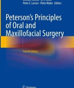 Peterson’s Principles of Oral and Maxillofacial Surgery, 4th ed (Original PDF from Publisher)