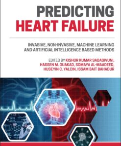 Predicting Heart Failure: Invasive, Non-Invasive, Machine Learning and Artificial Intelligence Based Methods (Original PDF from Publisher)