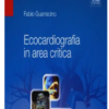 Ecocardiografia in area critica (EPUB + Converted PDF)