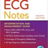 ECG Notes: Interpretation and Management Guide, 4th Edition (Original PDF from Publisher)