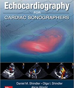 Practical Echocardiography for Cardiac Sonographers (Videos)