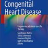 Modelling Congenital Heart Disease: Engineering a Patient-specific Therapy (Original PDF from Publisher)