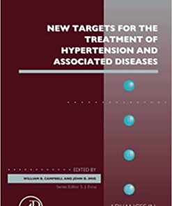 New Targets for the Treatment of Hypertension and Associated Diseases (Volume 94) (Advances in Pharmacology, Volume 94) (Original PDF from Publisher)