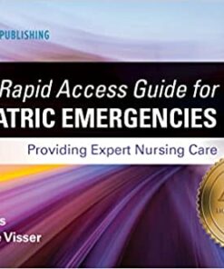 Rapid Access Guide for Pediatric Emergencies: Providing Expert Nursing Care (Original PDF from Publisher)