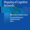 Intraoperative Mapping of Cognitive Networks: Which Tasks for Which Locations 1st ed. 2021 Edition PDF Orginal