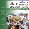 Pediatric Emergency Medicine Course, 2nd Edition (PEMC) (Original PDF from Publisher)