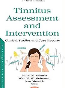 Tinnitus Assessment and Intervention: Clinical Studies and Case Reports (Original PDF From Publisher)