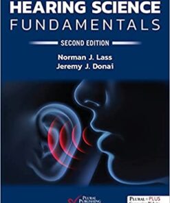 Hearing Science Fundamentals, Second Edition (Original PDF from Publisher)