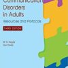 Assessment of Communication Disorders in Adults: Resources and Protcols, 3rd Edition (Original PDF from Publisher)