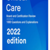 Critical Care: Board and Certification Review, 2022 Edition (AZW3 + EPUB + Converted PDF)