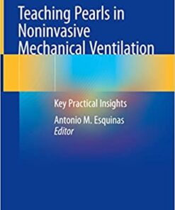 Teaching Pearls in Noninvasive Mechanical Ventilation: Key Practical Insights (Original PDF from Publisher)