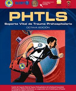 PHTLS Spanish: Soporte Vital de Trauma Prehospitalario: Octava Edicion (Spanish Edition) (Original PDF from Publisher)