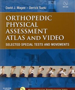 Orthopedic Physical Assessment Atlas and Video: Selected Special Tests and Movements (Musculoskeletal Rehabilitation) (Original PDF from Publisher)