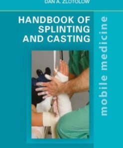 Handbook of Splinting and Casting: Mobile Medicine Series (True PDF)