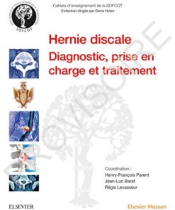 La hernie discale lombaire: Diagn,Prise En Ch Et Traitemt (Cahiers d’enseignement de la SOFCOT) (French Edition) (Original PDF from Publisher)