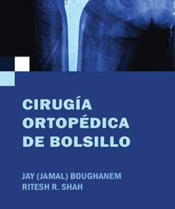 Cirugía ortopédica de bolsillo (Spanish Edition) (Original PDF from Publisher)