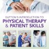 Dutton’s Introduction to Physical Therapy and Patient Skills, Second Edition (Original PDF from Publisher)