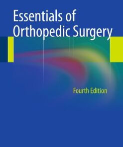 Essentials of Orthopedic Surgery, 4th Edition (Original PDF from Publisher)