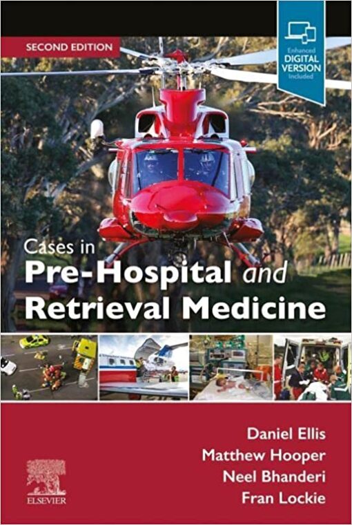 Cases in Pre-Hospital and Retrieval Medicine, 2nd edition (Original PDF from Publisher)