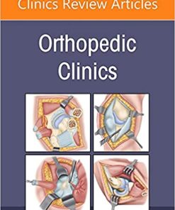 Orthopedic Urgencies and Emergencies, An Issue of Orthopedic Clinics (Volume 53-1) (The Clinics: Internal Medicine, Volume 53-1) (Original PDF from Publisher)