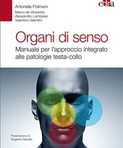 Organi di senso. Manuale per l’approccio integrato alle patologie testa-collo (EPUB)