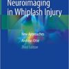 Functional Neuroimaging in Whiplash Injury: New Approaches, 3rd Edition (Original PDF from Publisher)