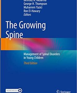 The Growing Spine: Management of Spinal Disorders in Young Children, 3rd Edition (Original PDF from Publisher)