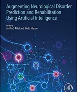 Augmenting Neurological Disorder Prediction and Rehabilitation Using Artificial Intelligence (Original PDF from Publisher)