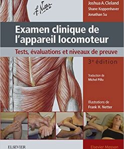 Examen clinique de l’appareil locomoteur: Tests, évaluations et niveaux de preuve, 3e (Original PDF from Publisher)