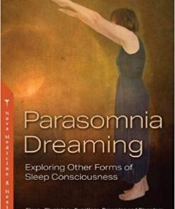 Parasomnia Dreaming: Exploring Other Forms of Sleep Consciousness (Original PDF from Publisher)