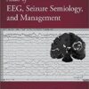 Atlas of EEG, Seizure Semiology, and Management, 3rd Edition (Original PDF from Publisher)