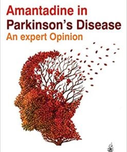 Amantadine in Parkinson’s Disease: An Expert Opinion (Original PDF from Publisher)