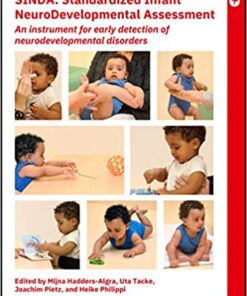 SINDA Standardized Infant NeuroDevelopmental Assessment: An Instrument for Early Detection of Neurodevelopmental Disorders (Mac Keith Press Practical Guides) (Original PDF from Publisher)