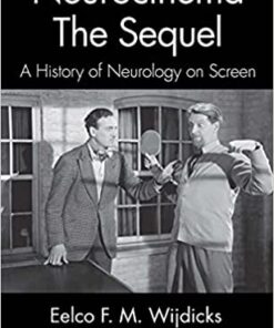 Neurocinema–The Sequel: A History of Neurology on Screen (Original PDF from Publisher)