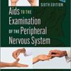 Aids to the Examination of the Peripheral Nervous System, 6th edition (Original PDF from Publisher)