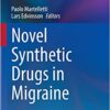 Novel Synthetic Drugs in Migraine (Headache) (Original PDF from Publisher)