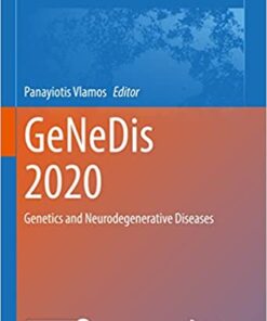 GeNeDis 2020: Genetics and Neurodegenerative Diseases (Advances in Experimental Medicine and Biology, 1339) (Original PDF from Publisher)