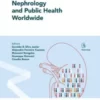 Nephrology and Public Health Worldwide