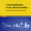 Frührehabilitation in der Intensivmedizin