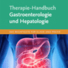 Therapie-Handbuch - Gastroenterologie und Hepatologie