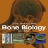 Basic and Applied Bone Biology