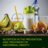 Nutrition in the Prevention and Treatment of Abdominal Obesity