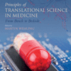 Principles of Translational Science in Medicine From Bench to Bedside