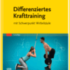 Differenziertes Krafttraining Mit Schwerpunkt Wirbelsäule