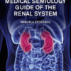 Medical Semiology Guide of the Renal System