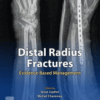 Distal Radius Fractures Evidence-Based Management