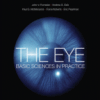 The Eye Basic Sciences in Practice