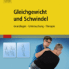 Gleichgewicht und Schwindel