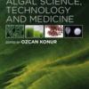 Handbook of Algal Science, Technology and Medicine