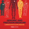 Genomic and Precision Medicine Cardiovascular Disease